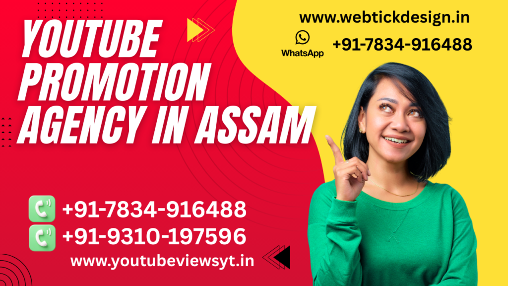Youtube Promotion AGENCY IN assam