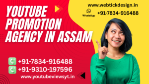 Youtube Promotion AGENCY IN assam